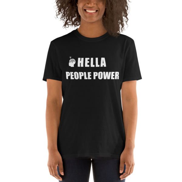 Person wearing a black unisex t-shirt that says “Hella People Power” in large bold font across the chest. Also shows the CDP logo, which is the silhouette of a head with the Oakland tree as a brain and a lightbulb over the head.